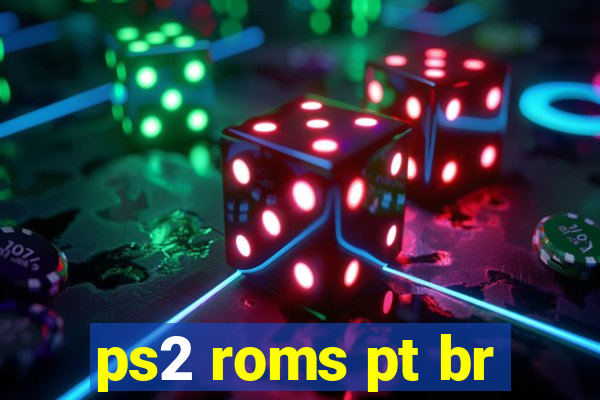 ps2 roms pt br